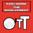 Ken@Work - The Involvement (Original Mix)