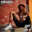 Chemars - Just Say It (Original Mix)