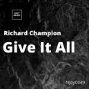 Richard Champion - Give It All (11A! Remix)