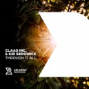 Claas Inc. & Gid Sedgwick - Through It All (Original Mix)