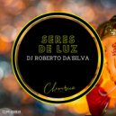 Dj Roberto Da\'Silva - Seres De Luz (Original Mix)