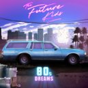 The Future Kids - Never Forget