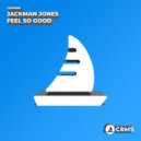 Jackman Jones - Feel So Good (Radio Edit)