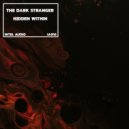 The Dark Stranger - Hidden Within (Original Mix)