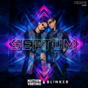 Matthew Vertino & Blinker - Septum (Extended Mix)