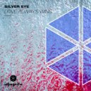 Silver Eye - Dancin
