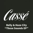 Relly & Haze City - Steppin On A (Original Mix)
