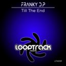 Franky D.P. - Till The End (Radio Edit)