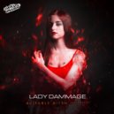 Lady Dammage - Suitable Bitch (2021 Refix)