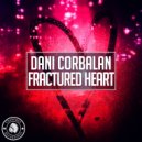 Dani Corbalan - Fractured Heart (Extended Mix)