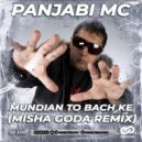 Panjabi MC - Mundian To Bach Ke (Misha Goda Radio Edit)