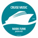 Mark Funk - Jackin Hot (Radio Edit)