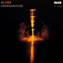 ALVES (PT) - Underground (Extended Mix)