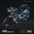 Jaxie - Thats How I Do It (Original Mix)