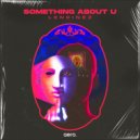 Lendinez - Something About U (Original Mix)