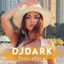 Dj Dark - Love Story (March 2022) (Deep House)