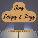 Jens - Loops & Tings (JJMillon Remix)