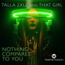Talla 2XLC That Girl - Nothing Compares To You