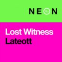 Lost Witness - Lateott (Extended Mix)
