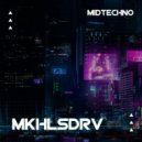 MKHLSDRV - Midtechno (Original Mix)