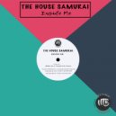 The House Samurai - Inside Me (Original Mix)