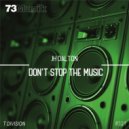 JH Dalton - Don\'t Stop The Music (Original Mix)