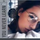 Varo Mk & borja González - You Never Learn (Original Mix)