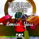 The Plus Men Quartet - Lovin\' You (Pop Version)