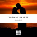 Sosiego Groove - Kiss Me Slowly (Original Mix)