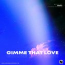 Richill - Gimme That Love (Original Mix)