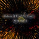 Butane & Riko Forinson - Hunting The Music Of The Mind (Original Mix)