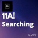 11A! - Searching