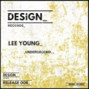 Lee Young - Underground (Ryan Taft Remix)