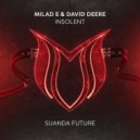 Milad E & David Deere - Insolent (Extended Mix)