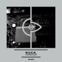 N.U.C.K. - Transducer (Original Mix)