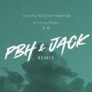 Elaine Mai Ft. MAYKAY - No Forever (PBH & JACK Extended Remix)