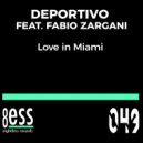 Deportivo Feat. Fabio Zargani - Love In Miami (Tike Deep House Mix)