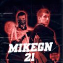 MikeGN - 21 (prod. by MoneyFlip)