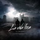 Стихин - La vida loca