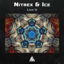 Nitrex & Ice - Love U (Original Mix)