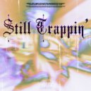LILRILBIL - Still Trappin'