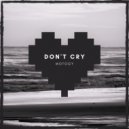 Motogy - Don\'t cry (Original Mix)