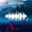 Matveycin - Pretty Eyes (Original Mix)