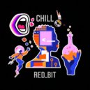 ReD_Bit - Chill ()