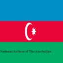 National Anthem Band & Kpm National Anthems - National Anthem of The Azerbaijan