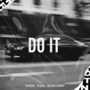 SARDIO & Sterk & BLVCK LEBED - Do It (Original Mix)