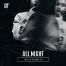 SARDIO - All Night (Original Mix)