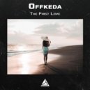 Offkeda - The First Love