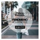 Fenomeno - So Hypnotize (Radio Edit)