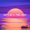 RFALL - LET\'S GO +.THE LIGHT ()
